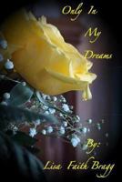 Only in My Dreams 1105036782 Book Cover