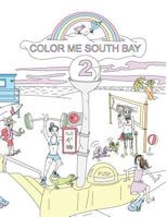 Color Me South Bay 2 1540356868 Book Cover