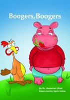 Boogers, Boogers 0996491163 Book Cover