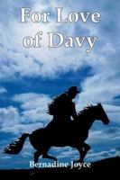 For Love of Davy 1418406082 Book Cover