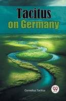 Tacitus on Germany 9367144547 Book Cover
