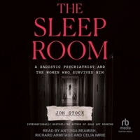 The Sleep Room: A Sadistic Psychiatrist and the Women Who Survived Him B0FC6Q86X9 Book Cover