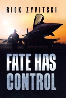 Fate Has Control 022882530X Book Cover