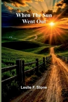 When The Sun Went Out 9367248253 Book Cover
