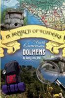 In Search of Wonders: North Caucasus Dolmens 0973614730 Book Cover