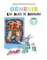 G�nesis-Los Hijos de Abraham-Tomo 7: Cuentos Ilustrados 1541213343 Book Cover