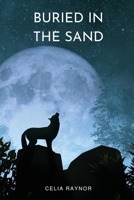 Buried in the Sand 1930112696 Book Cover