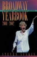 Broadway Yearbook 2001-2002: A Relevant and Irreverent Record (Broadway Yearbook) 0195158776 Book Cover
