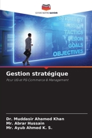 Gestion stratégique: Pour UG et PG Commerce & Management 6205951193 Book Cover