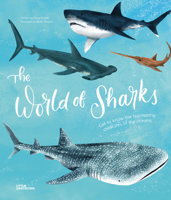 The World of Sharks: Get to Know the Fascinating Creatures of the Oceans 3967047806 Book Cover