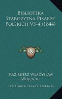 Biblioteka Starozytna Pisarzy Polskich V3-4 (1844) 1168487161 Book Cover