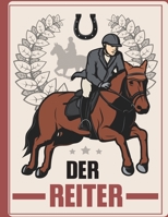 Der Reiter: Wunderschöne Pferde unde Reiter Ausmalbilder Pferde malbuch für Erwachsene und Kinder, Jungen und Mädchen. großformatige Zeichnungen für Pferdeliebhaber B09DJ94VGZ Book Cover