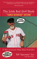 The Little Red Sox Book: A Revisionist Red Sox History