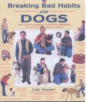 Breaking Bad Habits in Dogs 1903098416 Book Cover
