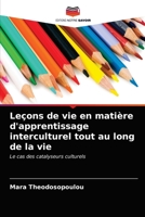Leçons de vie en matière d'apprentissage interculturel tout au long de la vie 6202845732 Book Cover