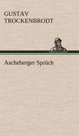 Ascheberger Spruch 3842494092 Book Cover