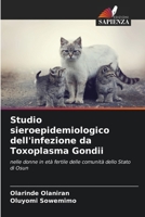 Studio sieroepidemiologico dell'infezione da Toxoplasma Gondii (Italian Edition) 6208606055 Book Cover