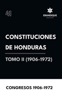 Constituciones de Honduras Tomo II (1906-1972) B0CV9L8KZL Book Cover