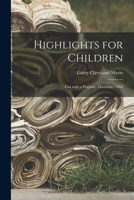 Highlights for Children: Fun With a Purpose- December 1969 1014659647 Book Cover