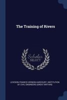 The Training of Rivers 1022794515 Book Cover