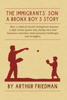 The Imigrants' Son: A Bronx Boy's Story: A Bronx Boy's Story B0CC879W3D Book Cover