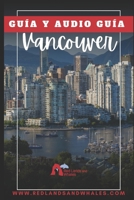 GUIA DE VIAJE VANCOUVER: redlandsandwhales (Spanish Edition) B0C9SP2DPS Book Cover