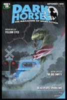 Dark Horses: The Magazine of Weird Fiction No. 44: September 2025 (Dark Horses Magazine) B0FMPTQ79X Book Cover