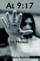 At 9: 17: A Memoir 1418475815 Book Cover