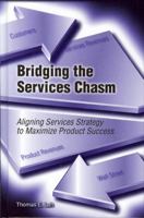 Bridging the Services Chasm 0692004939 Book Cover