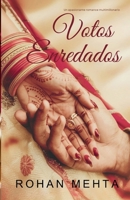 Votos enredados: La obsesión prohibida de un multimillonario (Spanish Edition) B0DS1TR4VL Book Cover