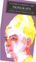 A Song of My Spiritual Life: Crystal-Clear Answers to the Questions We All Face (Classics of Middle Asia) 1937114538 Book Cover