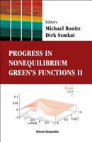 Progress in Nonequilibrium Green's Functions II: Proceedings of the Conference Dresden, Germany 19-23 August 2002 9812382712 Book Cover