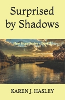 Surprised by Shadows 1545207682 Book Cover