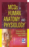 MCQs in Human Anatomy and Physiology 9395039698 Book Cover
