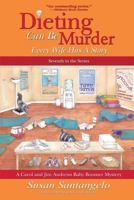 Dieting Can Be Murder: Every Wife Has a Story 1547219041 Book Cover