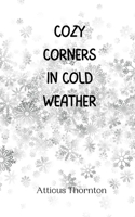 Cozy Corners in Cold Weather 9916944652 Book Cover