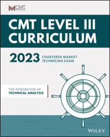 Cmt Curriculum Level III 2023: The Integration of Technical Analysis 1394184794 Book Cover