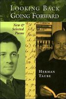 Looking Back, Going Forward: New and Selected Poems 1928755038 Book Cover