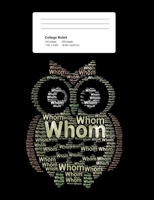 Grammatically Correct Owl Composition Book College Rule: 200 Pages For Owl Loving Grade School or High School English Students 1724874268 Book Cover
