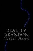 Reality Abandon 1468039431 Book Cover