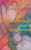 Aufbruch nach Senziwani (German Edition) 3748286805 Book Cover