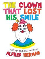 The Clown That Lost His Smile 1480826804 Book Cover