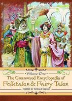 The Greenwood Encyclopedia of Folktales and Fairy Tales 0313334420 Book Cover