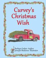 Curvey's Christmas Wish 0615833101 Book Cover