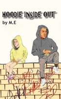 Hoodie Inside Out B07Y1YMFPH Book Cover