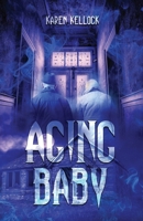 Aging Baby 1707632278 Book Cover