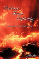 Release From Captivity: A Message for God's People Today 1438938101 Book Cover