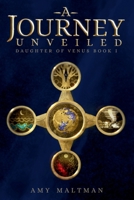 A Journey Unveiled B09HZMW2T6 Book Cover