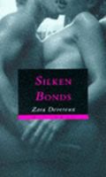 Silken Bonds (X Libris) 0751550930 Book Cover
