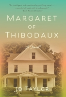 Margaret of Thibodaux : A Novel 1962504042 Book Cover